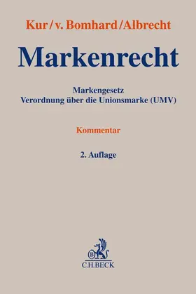Kur / Bomhard / Albrecht | Markenrecht | Buch | 978-3-406-72344-5 | www2.sack.de