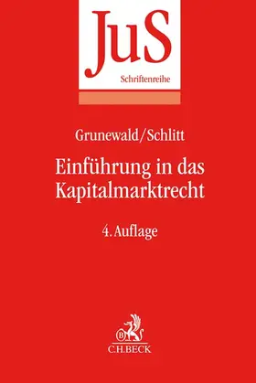 Grunewald / Schlitt |  Einführung in das Kapitalmarktrecht | Buch |  Sack Fachmedien