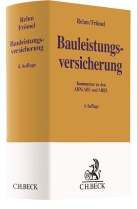 Rehm / Frömel |  Bauleistungsversicherung | Buch |  Sack Fachmedien