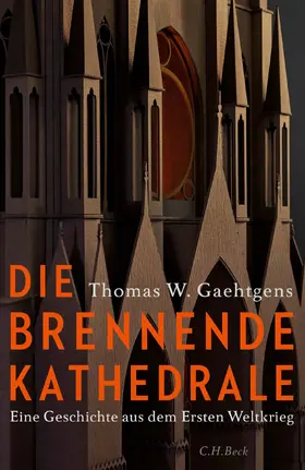 Gaehtgens |  Die brennende Kathedrale | Buch |  Sack Fachmedien