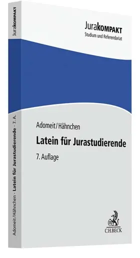 Adomeit / Hähnchen | Adomeit, K: Latein für Jurastudierende | Buch | 978-3-406-72560-9 | sack.de