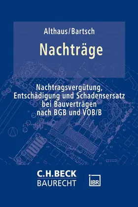 Althaus / Bartsch / Kattenbusch | Nachträge am Bau | Buch | 978-3-406-72595-1 | www2.sack.de