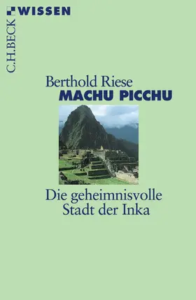 Riese |  Machu Picchu | Buch |  Sack Fachmedien