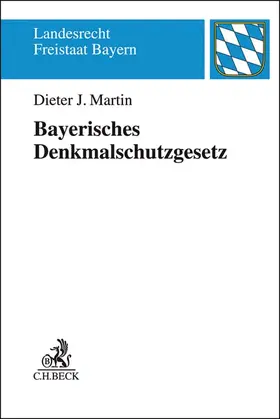 Martin |  Bayerisches Denkmalschutzgesetz: BayDSchG | Buch |  Sack Fachmedien