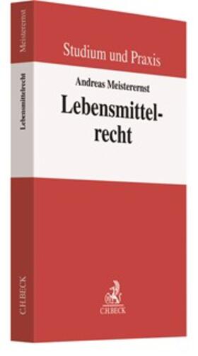 Meisterernst |  Lebensmittelrecht | Buch |  Sack Fachmedien