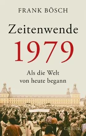 Bösch |  Zeitenwende 1979 | Buch |  Sack Fachmedien