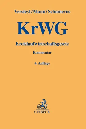 Versteyl / Mann / Schomerus |  Kreislaufwirtschaftsgesetz: KrWG | Buch |  Sack Fachmedien