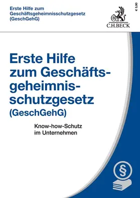 Rath / Schreiner / Laoutoumai |  Erste Hilfe zum Geheimnisschutzgesetz: GeschGehG | Buch |  Sack Fachmedien