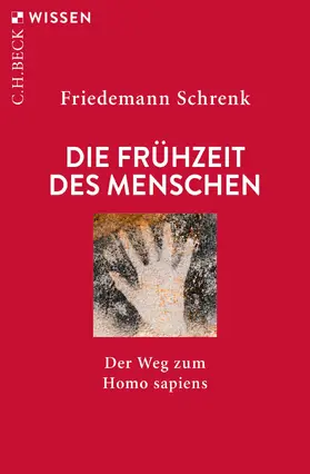 Schrenk | Die Frühzeit des Menschen | Buch | 978-3-406-73600-1 | sack.de