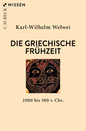 Welwei |  Die griechische Frühzeit | eBook | Sack Fachmedien