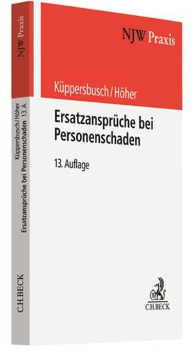 Küppersbusch / Höher |  Ersatzansprüche bei Personenschaden | Buch |  Sack Fachmedien