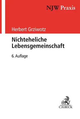 Grziwotz |  Nichteheliche Lebensgemeinschaft | Buch |  Sack Fachmedien