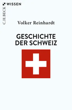 Reinhardt |  Geschichte der Schweiz | Buch |  Sack Fachmedien