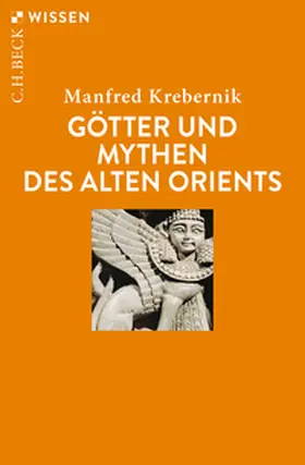Krebernik |  Götter und Mythen des Alten Orients | Buch |  Sack Fachmedien