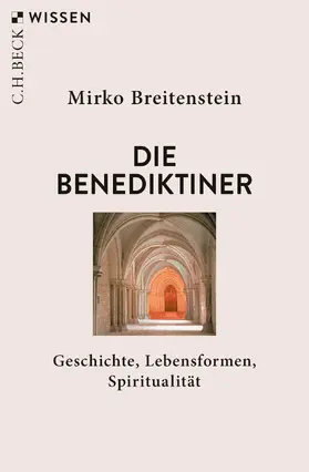 Breitenstein | Die Benediktiner | Buch | 978-3-406-74001-5 | sack.de