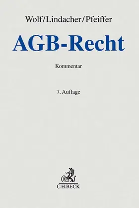 Lindacher / Pfeiffer / Wolf |  AGB-Recht | Buch |  Sack Fachmedien