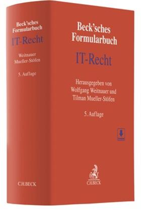 Weitnauer / Mueller-Stöfen |  Beck'sches Formularbuch IT-Recht | Buch |  Sack Fachmedien
