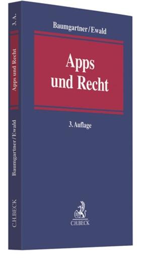 Baumgartner / Ewald | Apps und Recht | Buch | 978-3-406-74237-8 | www2.sack.de