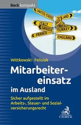 Wittkowski / Felisiak |  Mitarbeitereinsatz im Ausland | Buch |  Sack Fachmedien