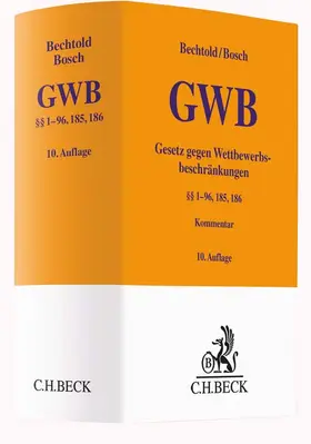 Bechtold / Bosch |  Gesetz gegen Wettbewerbsbeschränkungen: GWB | Buch |  Sack Fachmedien