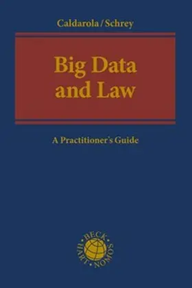 Caldarola / Schrey |  Big Data and Law | Buch |  Sack Fachmedien