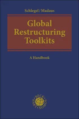 Schlegel / Madaus |  Global Restructuring Toolkits | Buch |  Sack Fachmedien