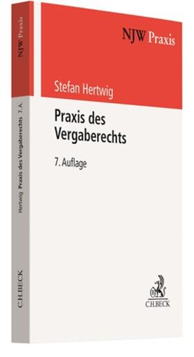 Hertwig |  Praxis des Vergaberechts | Buch |  Sack Fachmedien