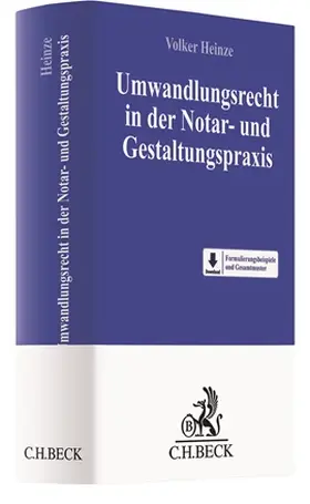 Heinze |  Umwandlungsrecht in der Notar- und Gestaltungspraxis | Buch |  Sack Fachmedien