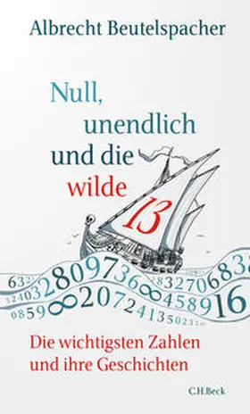 Beutelspacher |  Null, unendlich und die wilde 13 | Buch |  Sack Fachmedien