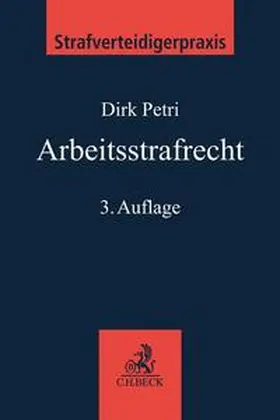 Petri |  Arbeitsstrafrecht | Buch |  Sack Fachmedien