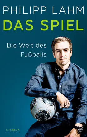 Lahm |  Das Spiel | Buch |  Sack Fachmedien