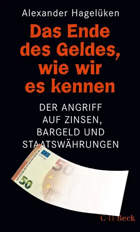 Hagelüken |  Das Ende des Geldes, wie wir es kennen | eBook | Sack Fachmedien