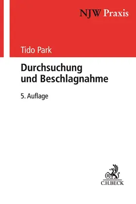 Park |  Durchsuchung und Beschlagnahme | Buch |  Sack Fachmedien