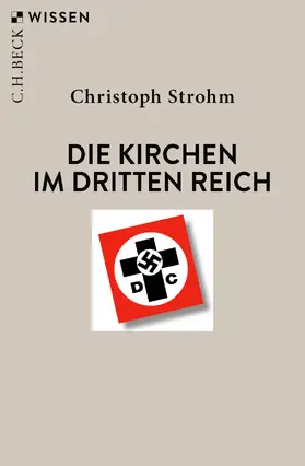 Strohm |  Die Kirchen im Dritten Reich | eBook | Sack Fachmedien