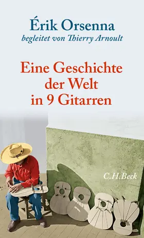 Orsenna |  Geschichte der Welt in 9 Gitarren | eBook | Sack Fachmedien