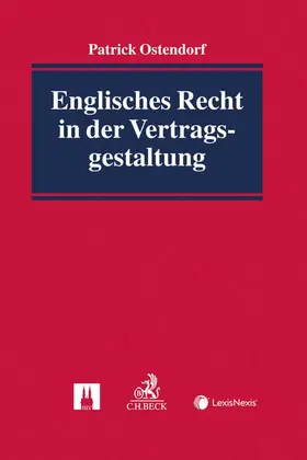 Ostendorf |  Englisches Recht in der Vertragsgestaltung | Buch |  Sack Fachmedien