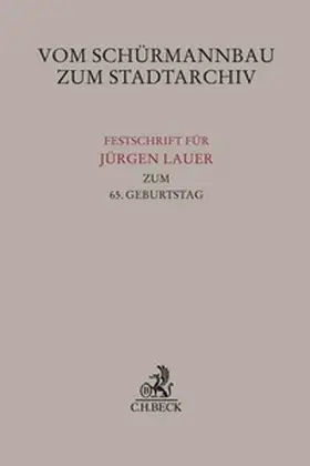 Klein / Thierau |  Vom Schürmannbau zum Stadtarchiv | Buch |  Sack Fachmedien