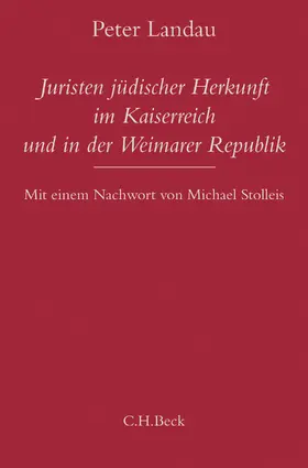 Landau |  Juristen jüdischer Herkunft im Kaiserreich und in der Weimarer Republik | eBook | Sack Fachmedien