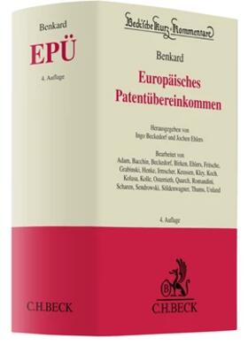 Benkard |  Europäisches Patentübereinkommen: EPÜ | Buch |  Sack Fachmedien