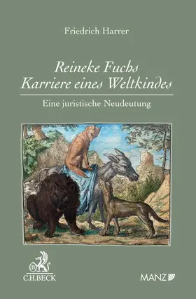 Harrer |  Reineke Fuchs - Karriere eines Weltkindes | Buch |  Sack Fachmedien