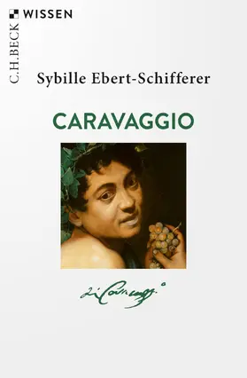 Ebert-Schifferer |  Caravaggio | Buch |  Sack Fachmedien