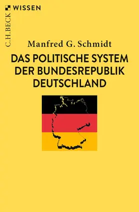 Schmidt |  Das politische System der Bundesrepublik Deutschland | Buch |  Sack Fachmedien