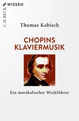 Kabisch |  Chopins Klaviermusik | Buch |  Sack Fachmedien