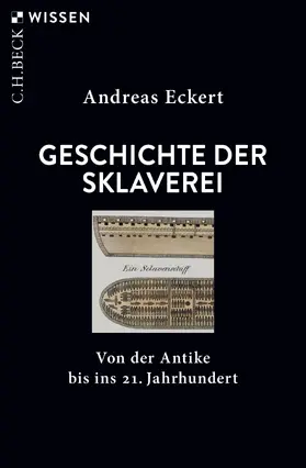 Eckert | Geschichte der Sklaverei | Buch | 978-3-406-76539-1 | www2.sack.de