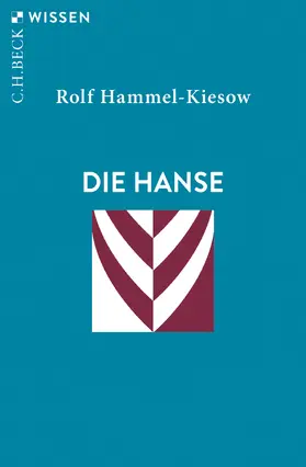 Hammel-Kiesow |  Die Hanse | Buch |  Sack Fachmedien