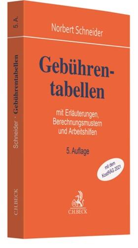 Schneider | Gebührentabellen | Buch | 978-3-406-76816-3 | www2.sack.de