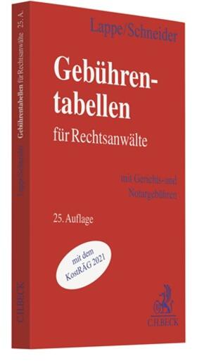 Lappe / Schneider |  Gebührentabellen für Rechtsanwälte | Buch |  Sack Fachmedien