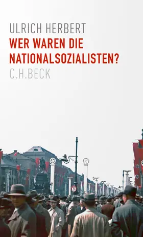 Herbert |  Wer waren die Nationalsozialisten? | Buch |  Sack Fachmedien