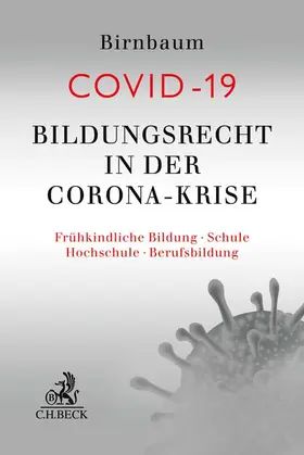 Birnbaum |  Bildungsrecht in der Corona-Krise | Buch |  Sack Fachmedien