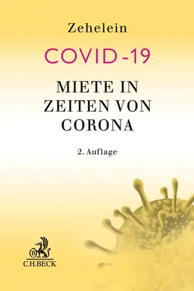 Zehelein / Römermann |  Miete in Zeiten von Corona | Buch |  Sack Fachmedien